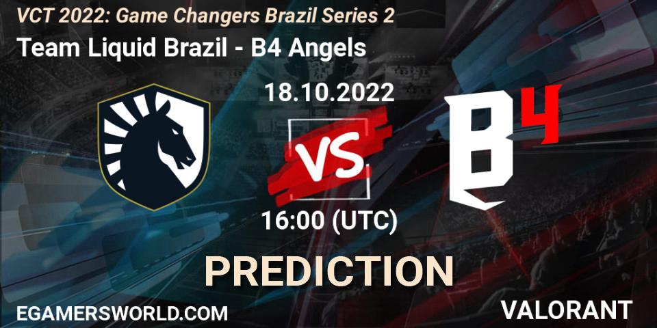 Team Liquid Brazil - B4 Angels: Maç tahminleri. 18.10.2022 at 16:20, VALORANT, VCT 2022: Game Changers Brazil Series 2
