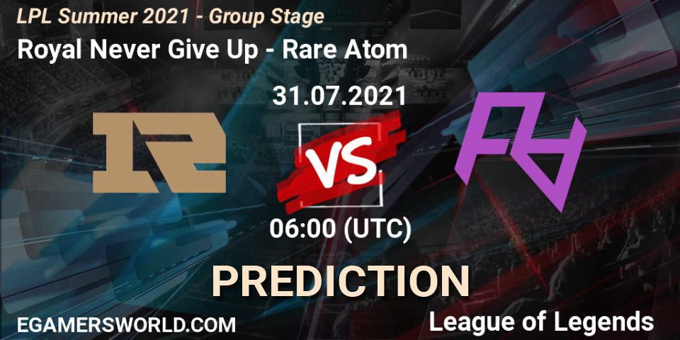 Royal Never Give Up - Rare Atom: Maç tahminleri. 31.07.2021 at 06:00, LoL, LPL Summer 2021 - Group Stage