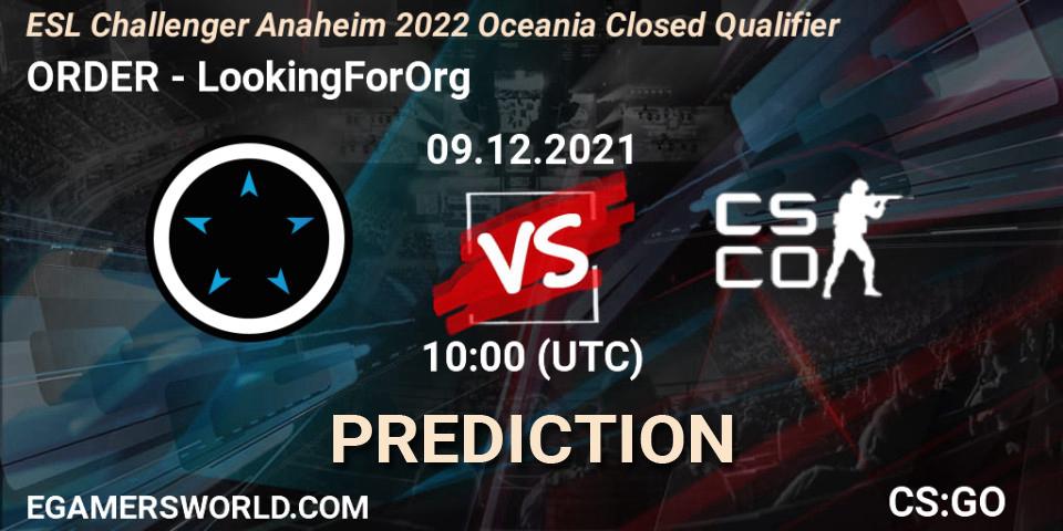 ORDER - LookingForOrg: Maç tahminleri. 09.12.2021 at 10:00, Counter-Strike (CS2), ESL Challenger Anaheim 2022 Oceania Closed Qualifier