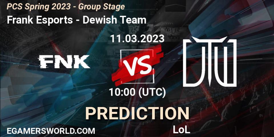 Frank Esports - Dewish Team: Maç tahminleri. 18.02.2023 at 11:15, LoL, PCS Spring 2023 - Group Stage