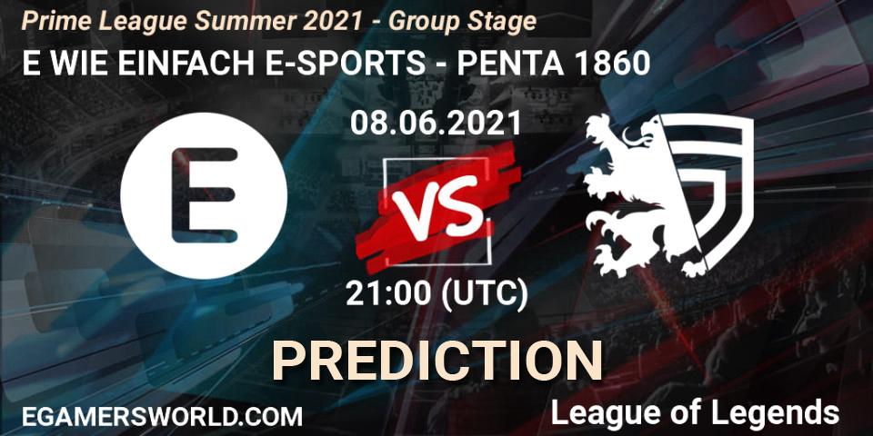 E WIE EINFACH E-SPORTS - PENTA 1860: Maç tahminleri. 08.06.2021 at 19:00, LoL, Prime League Summer 2021 - Group Stage