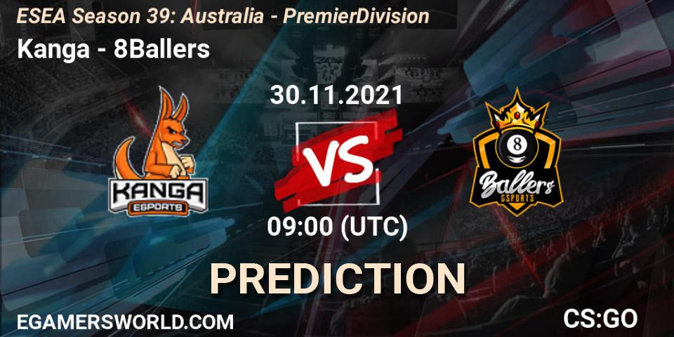 Kanga - 8Ballers: Maç tahminleri. 30.11.2021 at 09:00, Counter-Strike (CS2), ESEA Season 39: Australia - Premier Division