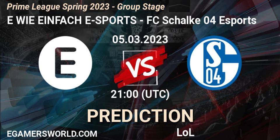 E WIE EINFACH E-SPORTS - FC Schalke 04 Esports: Maç tahminleri. 05.03.23, LoL, Prime League Spring 2023 - Group Stage