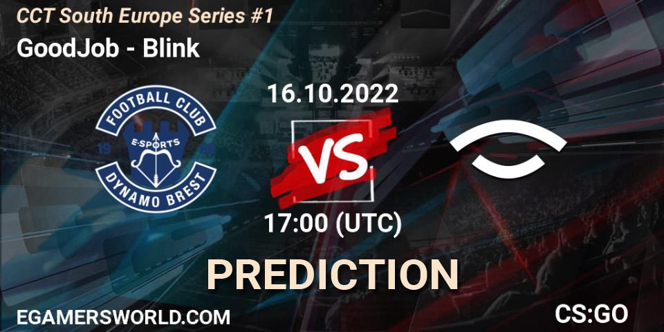 GoodJob - Blink: Maç tahminleri. 16.10.22, CS2 (CS:GO), CCT South Europe Series #1