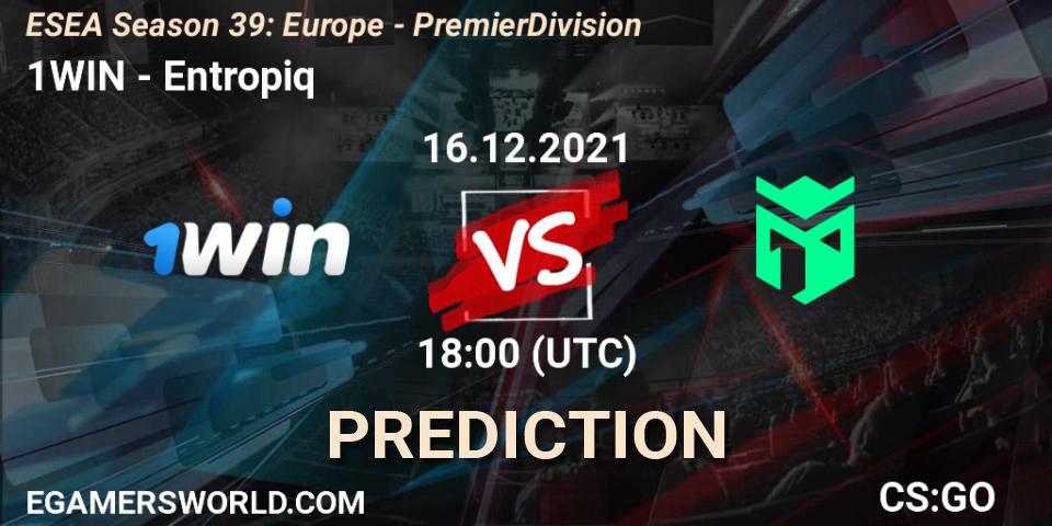 1WIN - Entropiq: Maç tahminleri. 16.12.2021 at 18:00, Counter-Strike (CS2), ESEA Season 39: Europe - Premier Division