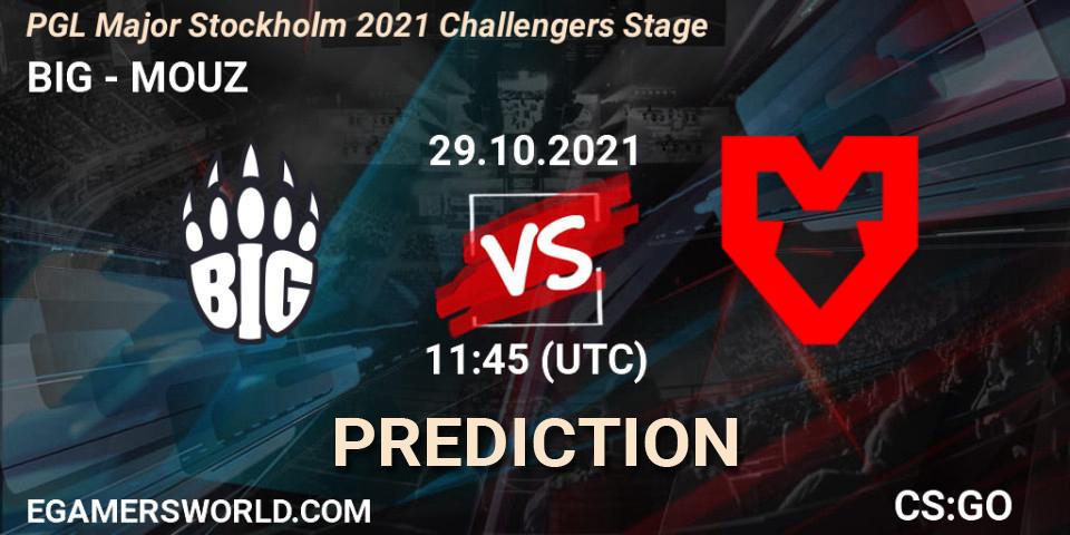 BIG - MOUZ: Maç tahminleri. 29.10.2021 at 10:45, Counter-Strike (CS2), PGL Major Stockholm 2021 Challengers Stage