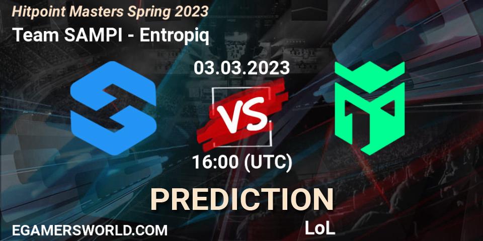 Team SAMPI - Entropiq: Maç tahminleri. 03.02.2023 at 16:00, LoL, Hitpoint Masters Spring 2023