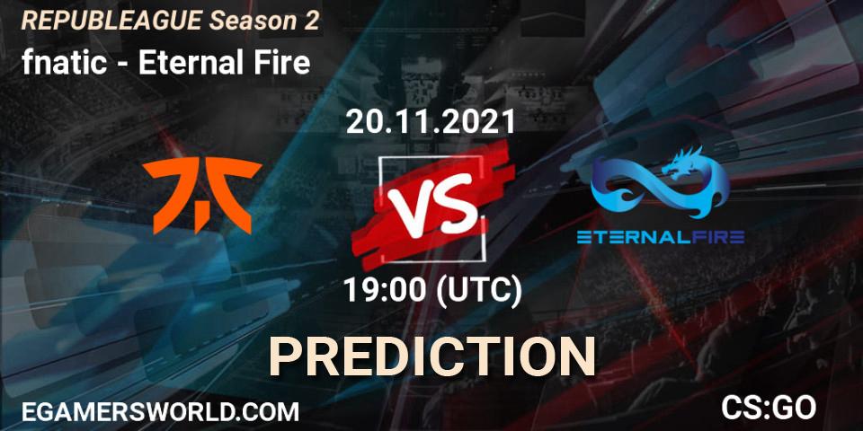 fnatic - Eternal Fire: Maç tahminleri. 20.11.2021 at 19:00, Counter-Strike (CS2), REPUBLEAGUE Season 2