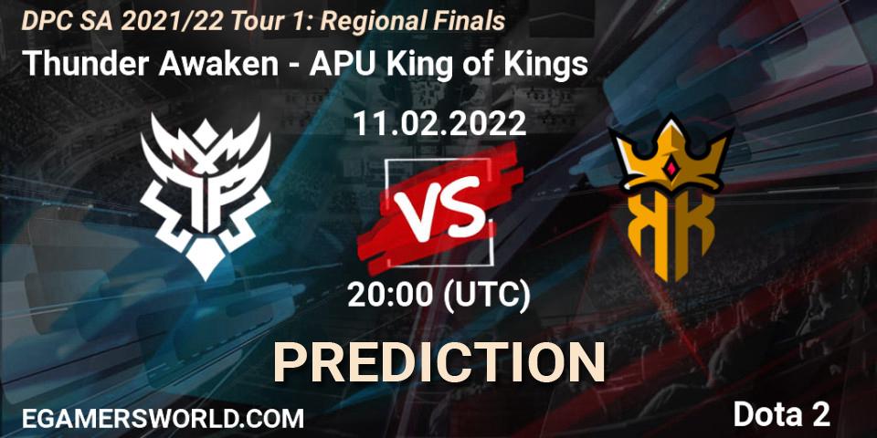 Thunder Awaken - APU King of Kings: Maç tahminleri. 11.02.2022 at 20:09, Dota 2, DPC SA 2021/22 Tour 1: Regional Finals