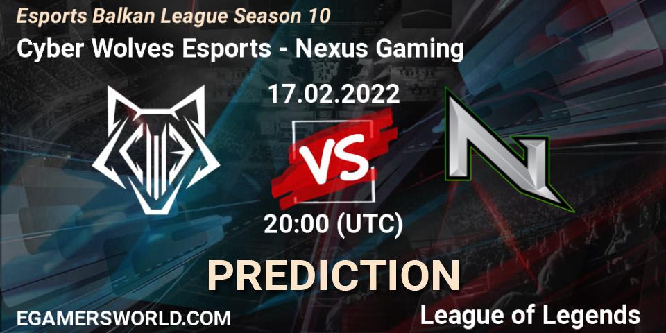 Cyber Wolves Esports - Nexus Gaming: Maç tahminleri. 17.02.2022 at 20:00, LoL, Esports Balkan League Season 10