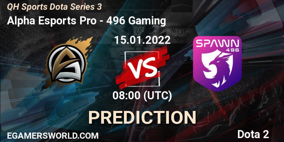 Alpha Esports Pro - 496 Gaming: Maç tahminleri. 16.01.2022 at 04:00, Dota 2, QH Sports Dota Series 3