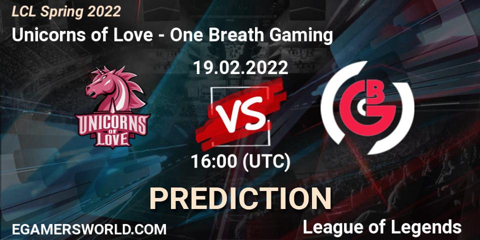 Unicorns of Love - One Breath Gaming: Maç tahminleri. 19.02.22, LoL, LCL Spring 2022