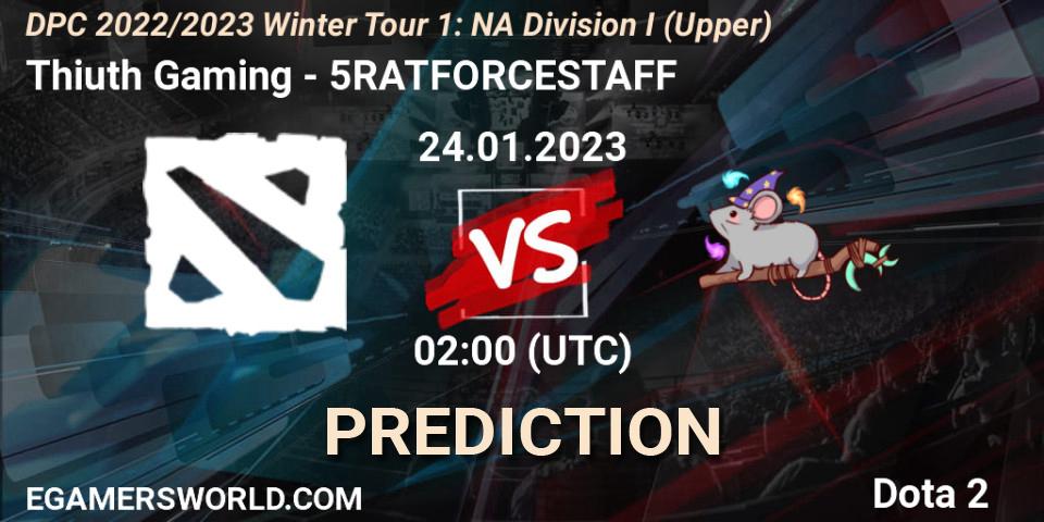Thiuth Gaming - 5RATFORCESTAFF: Maç tahminleri. 24.01.2023 at 02:03, Dota 2, DPC 2022/2023 Winter Tour 1: NA Division I (Upper)