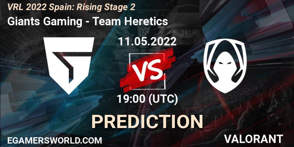 Giants Gaming - Team Heretics: Maç tahminleri. 11.05.2022 at 19:30, VALORANT, VRL 2022 Spain: Rising Stage 2
