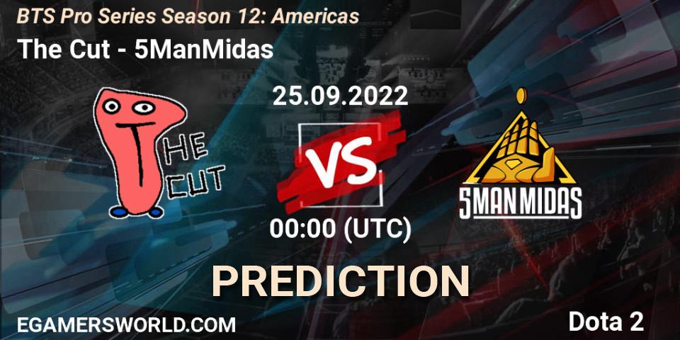 The Cut - 5ManMidas: Maç tahminleri. 25.09.2022 at 00:49, Dota 2, BTS Pro Series Season 12: Americas