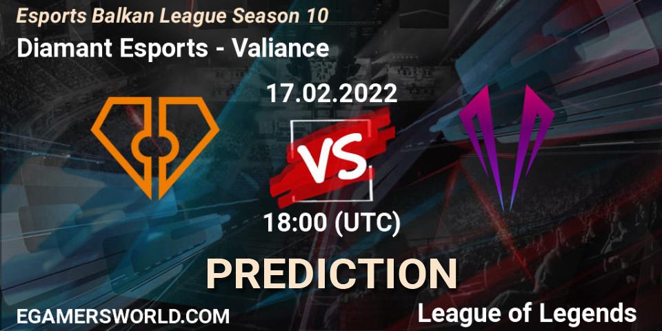 Diamant Esports - Valiance: Maç tahminleri. 17.02.2022 at 18:00, LoL, Esports Balkan League Season 10