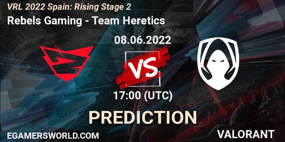 Rebels Gaming - Team Heretics: Maç tahminleri. 08.06.2022 at 17:25, VALORANT, VRL 2022 Spain: Rising Stage 2