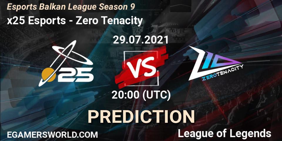 x25 Esports - Zero Tenacity: Maç tahminleri. 29.07.2021 at 20:00, LoL, Esports Balkan League Season 9