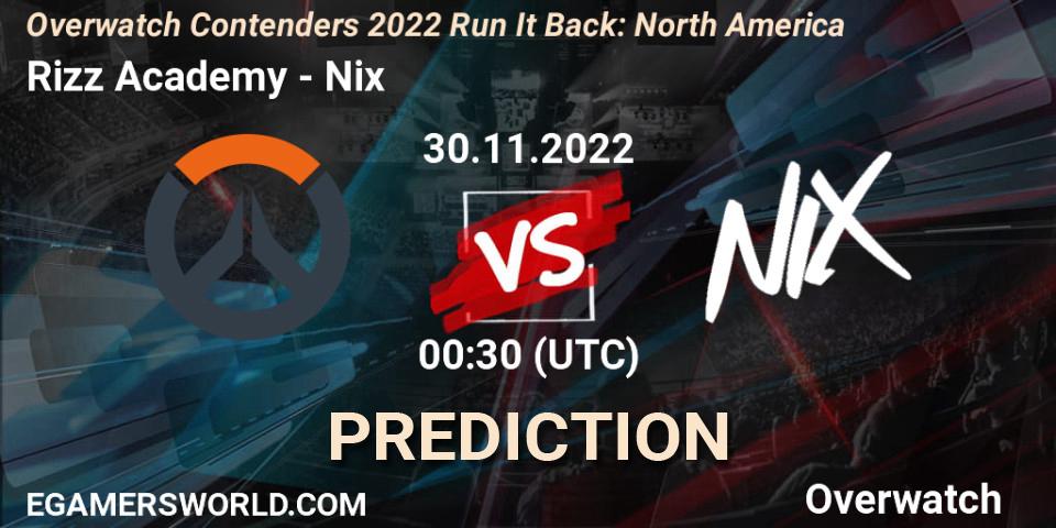 Rizz Academy - Nix: Maç tahminleri. 30.11.2022 at 00:30, Overwatch, Overwatch Contenders 2022 Run It Back: North America