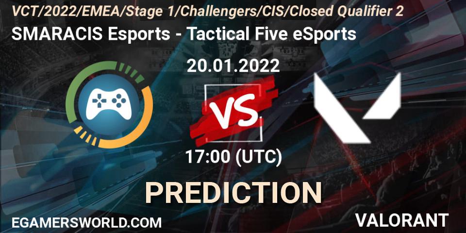 SMARACIS Esports - Tactical Five eSports: Maç tahminleri. 20.01.2022 at 17:45, VALORANT, VCT 2022: CIS Stage 1 Challengers - Closed Qualifier 2