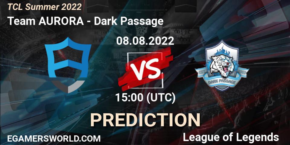 Team AURORA - Dark Passage: Maç tahminleri. 07.08.22, LoL, TCL Summer 2022