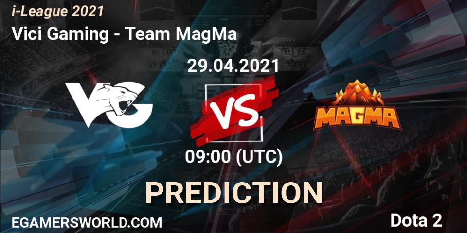 Vici Gaming - Team MagMa: Maç tahminleri. 29.04.2021 at 09:00, Dota 2, i-League 2021 Season 1