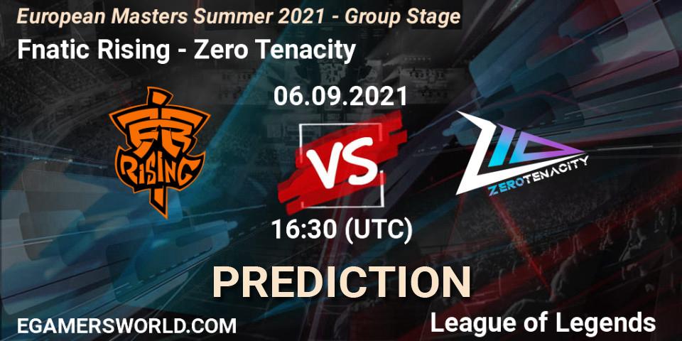 Fnatic Rising - Zero Tenacity: Maç tahminleri. 06.09.21, LoL, European Masters Summer 2021 - Group Stage