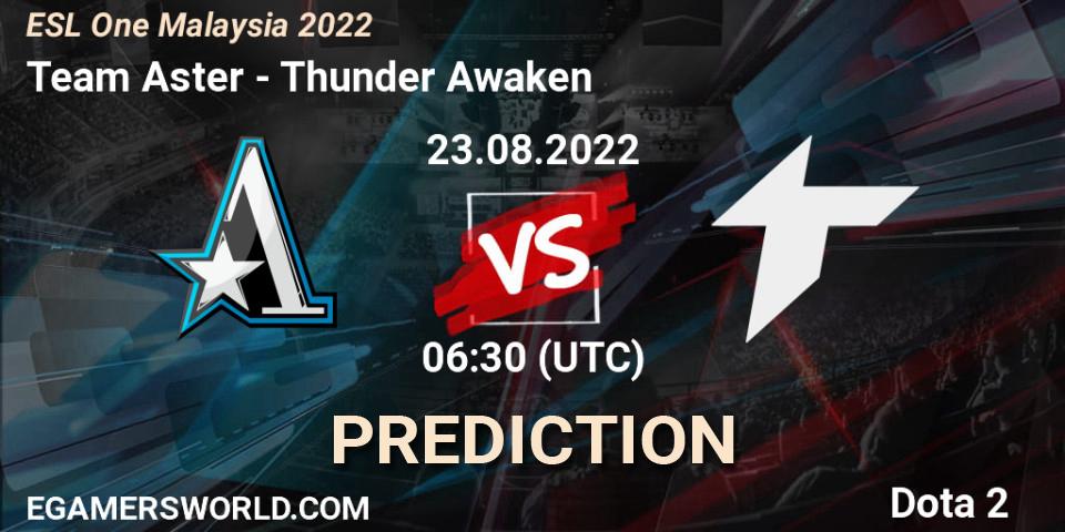 Team Aster - Thunder Awaken: Maç tahminleri. 23.08.22, Dota 2, ESL One Malaysia 2022