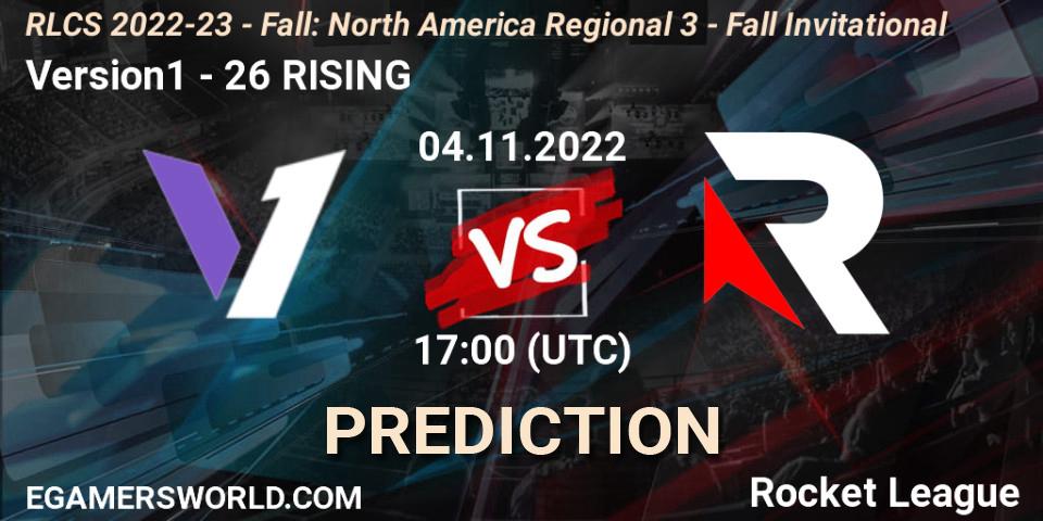 Version1 - 26 RISING: Maç tahminleri. 04.11.22, Rocket League, RLCS 2022-23 - Fall: North America Regional 3 - Fall Invitational