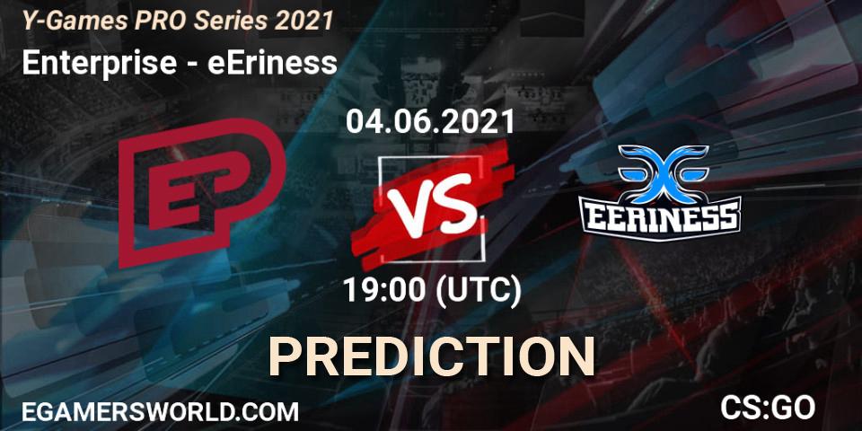Enterprise - eEriness: Maç tahminleri. 07.06.2021 at 14:00, Counter-Strike (CS2), Y-Games PRO Series 2021