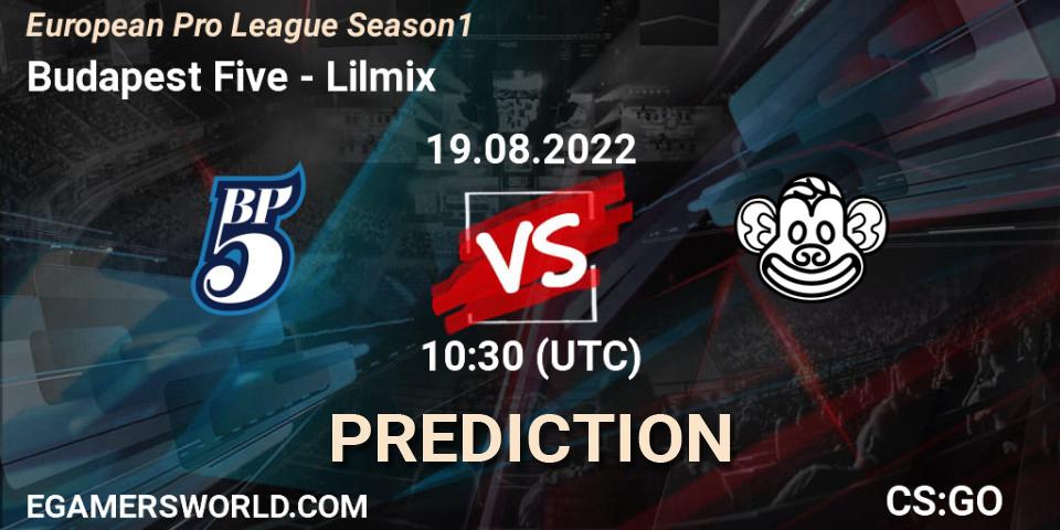 Budapest Five - Lilmix: Maç tahminleri. 19.08.2022 at 11:30, Counter-Strike (CS2), European Pro League Season 1