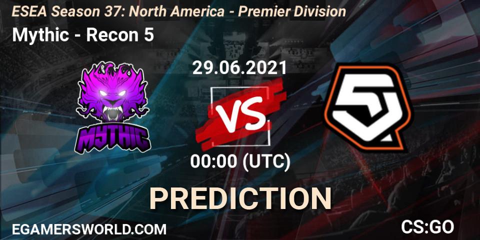 Mythic - Recon 5: Maç tahminleri. 29.06.2021 at 00:00, Counter-Strike (CS2), ESEA Season 37: North America - Premier Division