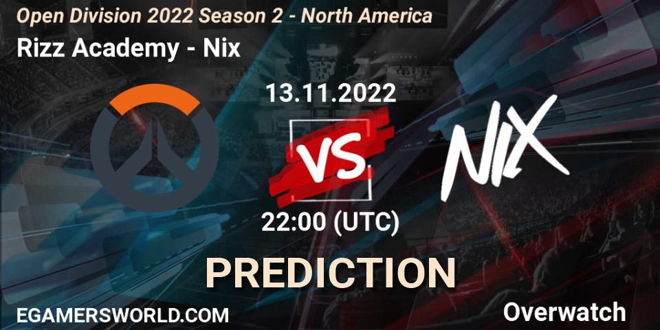 Rizz Academy - Nix: Maç tahminleri. 13.11.2022 at 22:00, Overwatch, Open Division 2022 Season 2 - North America