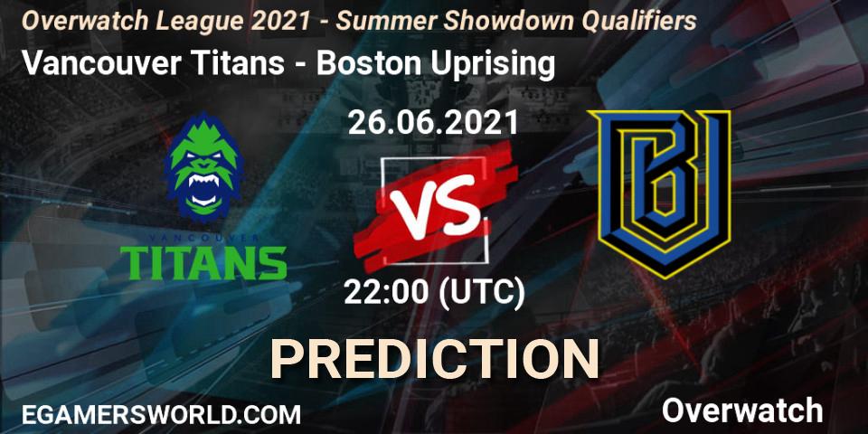Vancouver Titans - Boston Uprising: Maç tahminleri. 26.06.2021 at 23:00, Overwatch, Overwatch League 2021 - Summer Showdown Qualifiers