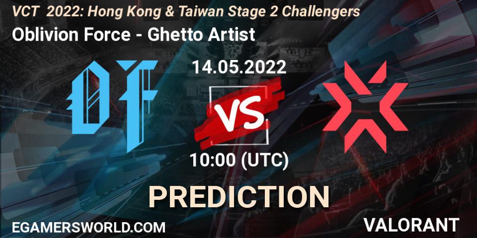 Oblivion Force - Ghetto Artist: Maç tahminleri. 14.05.2022 at 10:00, VALORANT, VCT 2022: Hong Kong & Taiwan Stage 2 Challengers