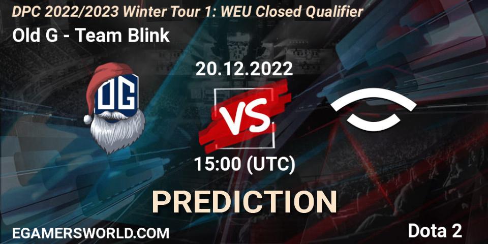 Old G - Team Blink: Maç tahminleri. 20.12.22, Dota 2, DPC 2022/2023 Winter Tour 1: WEU Closed Qualifier