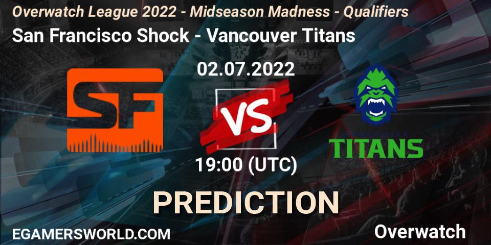 San Francisco Shock - Vancouver Titans: Maç tahminleri. 02.07.2022 at 19:00, Overwatch, Overwatch League 2022 - Midseason Madness - Qualifiers