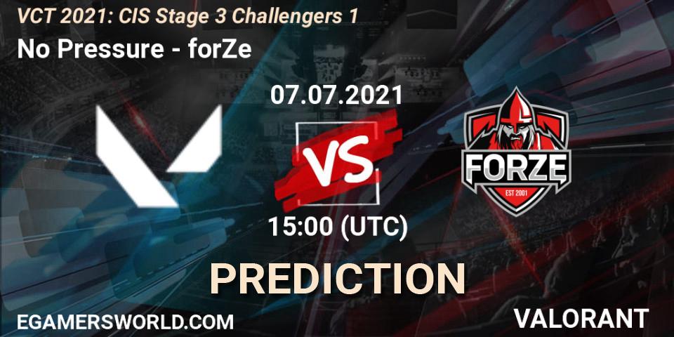 No Pressure - forZe: Maç tahminleri. 07.07.2021 at 15:00, VALORANT, VCT 2021: CIS Stage 3 Challengers 1