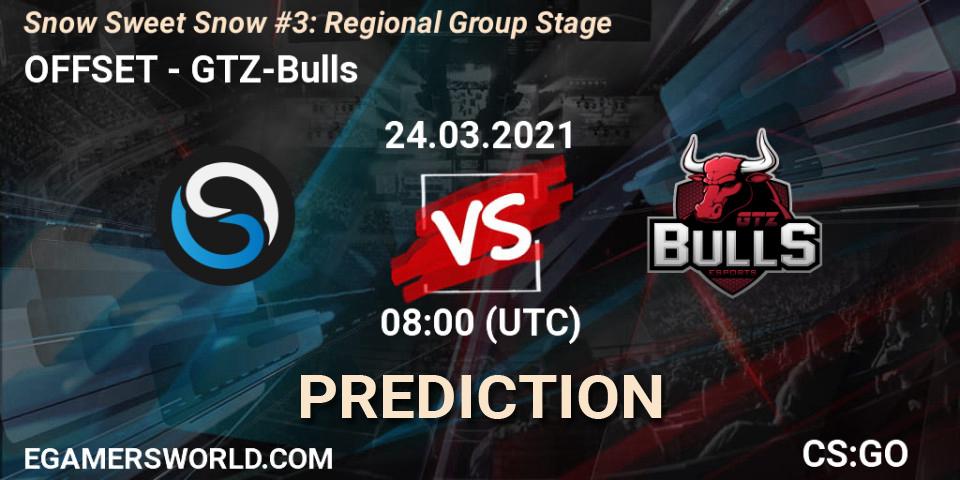 OFFSET - GTZ-Bulls: Maç tahminleri. 24.03.2021 at 08:00, Counter-Strike (CS2), Snow Sweet Snow #3: Regional Group Stage
