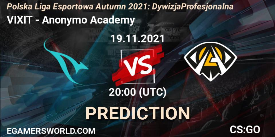 VIXIT - Anonymo Academy: Maç tahminleri. 19.11.2021 at 20:00, Counter-Strike (CS2), Polska Liga Esportowa Autumn 2021: Dywizja Profesjonalna