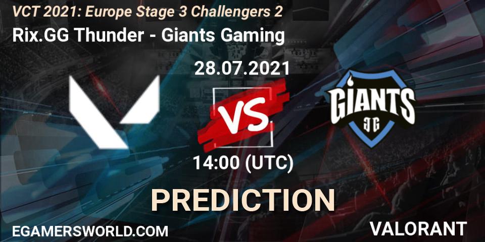 Rix.GG Thunder - Giants Gaming: Maç tahminleri. 28.07.2021 at 15:00, VALORANT, VCT 2021: Europe Stage 3 Challengers 2