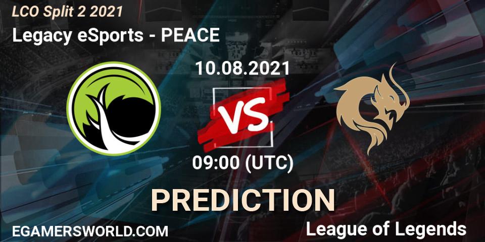 Legacy eSports - PEACE: Maç tahminleri. 10.08.2021 at 09:00, LoL, LCO Split 2 2021