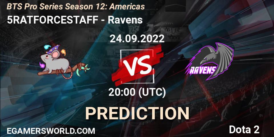 5RATFORCESTAFF - Ravens: Maç tahminleri. 24.09.22, Dota 2, BTS Pro Series Season 12: Americas