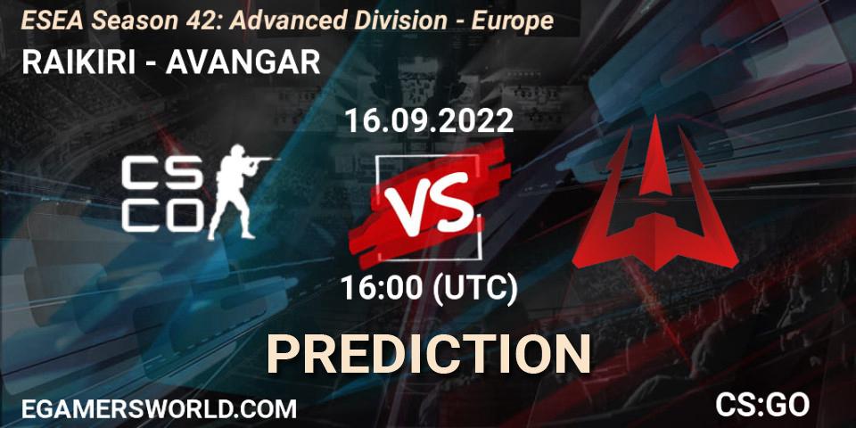 RAIKIRI - AVANGAR: Maç tahminleri. 16.09.2022 at 16:00, Counter-Strike (CS2), ESEA Season 42: Advanced Division - Europe