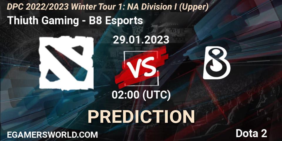 Thiuth Gaming - B8 Esports: Maç tahminleri. 29.01.23, Dota 2, DPC 2022/2023 Winter Tour 1: NA Division I (Upper)