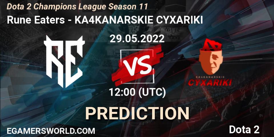Rune Eaters - KA4KANARSKIE CYXARIKI: Maç tahminleri. 29.05.2022 at 15:00, Dota 2, Dota 2 Champions League Season 11