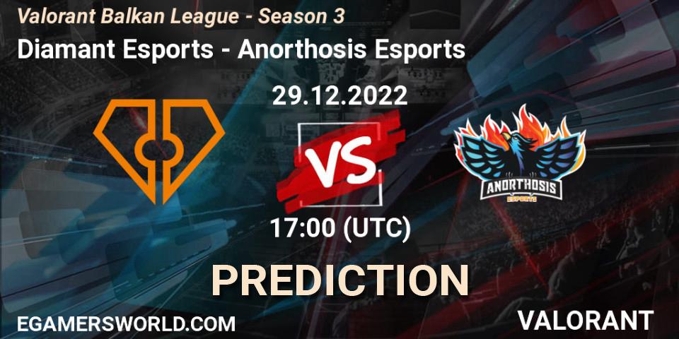 Diamant Esports - Anorthosis Esports: Maç tahminleri. 29.12.2022 at 17:00, VALORANT, Valorant Balkan League - Season 3