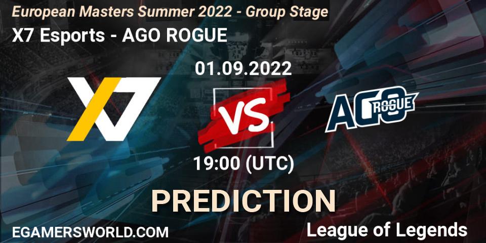 X7 Esports - AGO ROGUE: Maç tahminleri. 01.09.2022 at 19:00, LoL, European Masters Summer 2022 - Group Stage