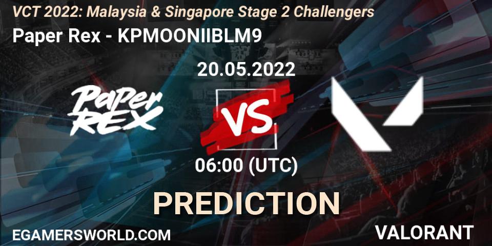 Paper Rex - KPMOONIIBLM9: Maç tahminleri. 20.05.2022 at 06:00, VALORANT, VCT 2022: Malaysia & Singapore Stage 2 Challengers