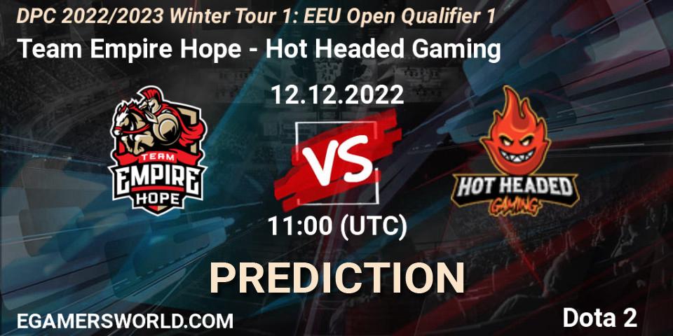 Team Empire Hope - Hot Headed Gaming: Maç tahminleri. 12.12.22, Dota 2, DPC 2022/2023 Winter Tour 1: EEU Open Qualifier 1